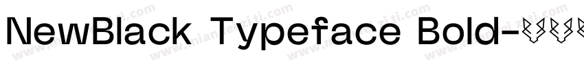 NewBlack Typeface Bold字体转换